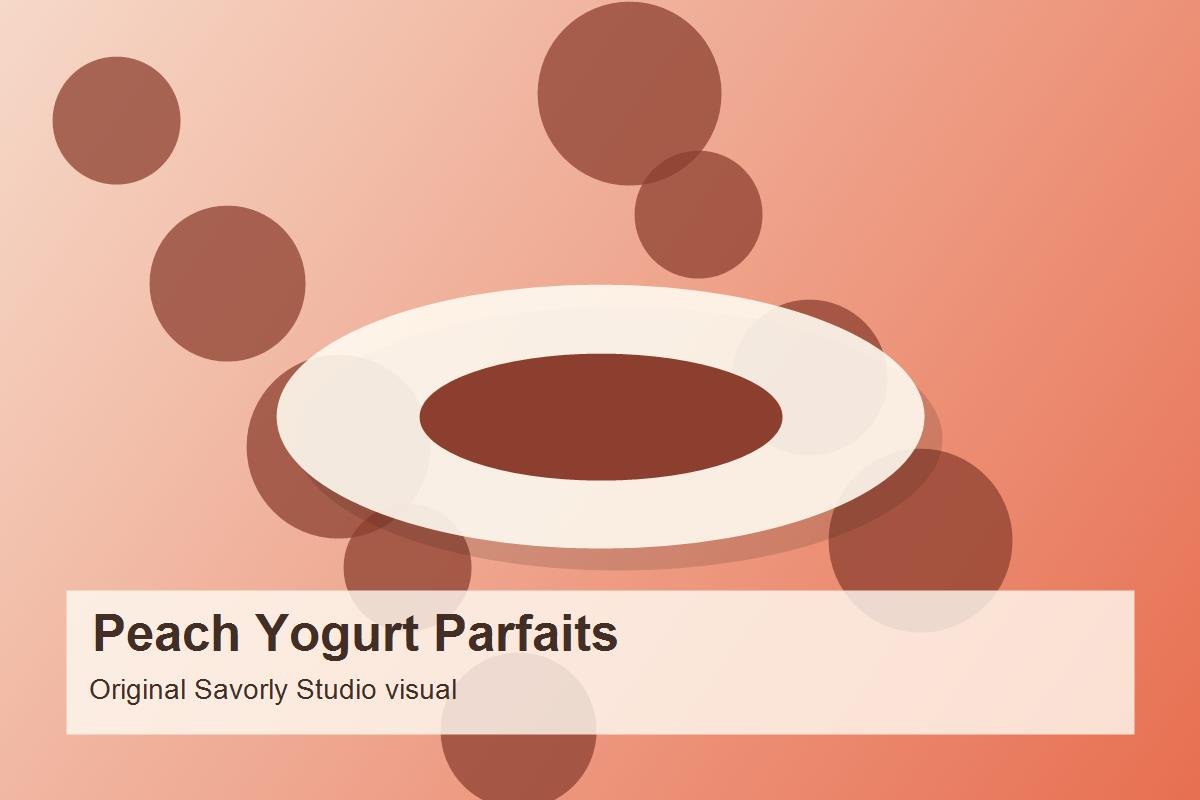 Peach Yogurt Parfaits prepared recipe image